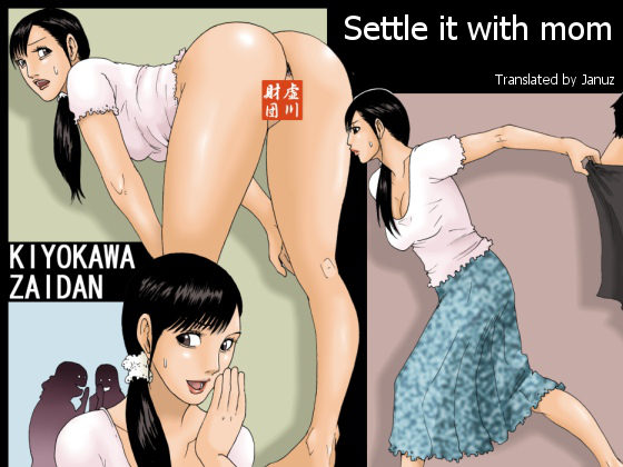 Read Settle it with mom Original Work hentai bunny
